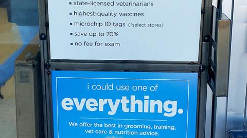 Petco 'I Could Use One of Everything' Stanchion Sign
