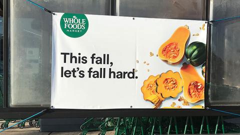 Whole Foods 'Let's Fall Hard' Banner