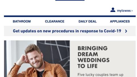 Lowe's 'Bringing Dream Weddings to Life' Email